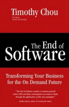 Image of The End of Software by Timothy Chou Book