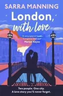 Image of London, With Love : The romantic and unforgettable story of two people, whose lives keep crossing over the years.