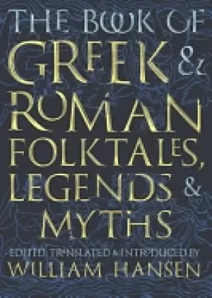 Image of book of greek and roman folktales legends and myths