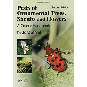 Image of Pests of Ornamental Trees, Shrubs and Flowers: A Colour Handbook by David V. Alford (Paperback, 2017)