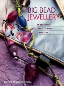Image of Big Bead Jewellery by Deborah Schneebeli-Morrell Book