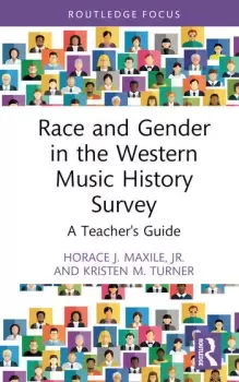 Image of Race and Gender in the Western Music History Survey A Teacher's Guide