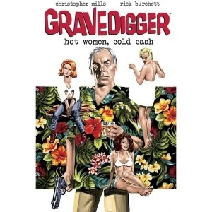 Image of Gravedigger Hot Women Cold Cash TP