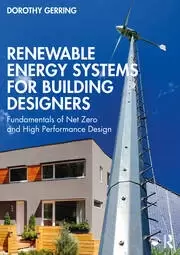 Image of Renewable Energy Systems for Building Designers Fundamentals of Net Zero and High Performance Design