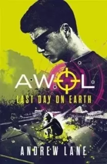 Image of AWOL 4: Last Day on Earth