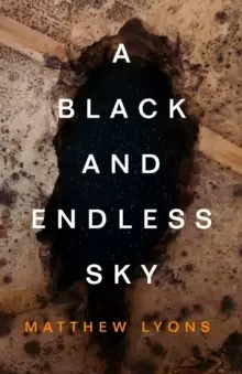 Image of A Black and Endless Sky