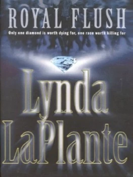 Image of Royal Flush by Lynda La Plante Hardback