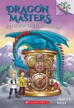 Image of Future of the Time Dragon: A Branches Book (Dragon by Tracey West