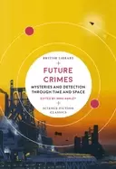 Image of future crimes mysteries and detection through time and space