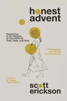 Image of Honest Advent by Scott Erickson