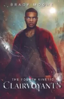 Image of The Fourth Kinetic : Clairvoyants