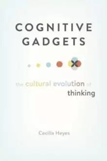 Image of Cognitive Gadgets : The Cultural Evolution of Thinking