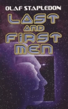 Image of Last and First Men by Olaf Stapledon Book