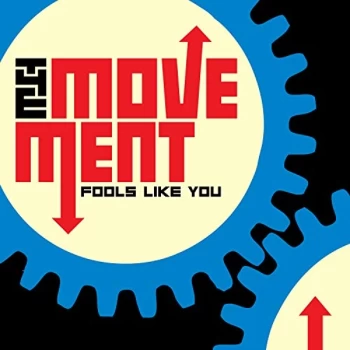 image of The Movement - FOOLS LIKE YOU (BONUS EDITION) CD