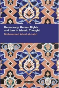 Image of Democracy Human Rights and Law in Islamic Thought by Muhammad Abid Jabiri Paperback
