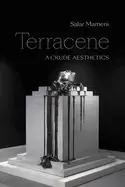 Image of terracene a crude aesthetics