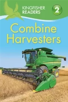 Image of Kingfisher Readers: Combine Harvesters (Level 2 Beginning to Read Alone)