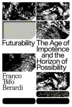 Image of Futurability by Francesco Berardi Hardback