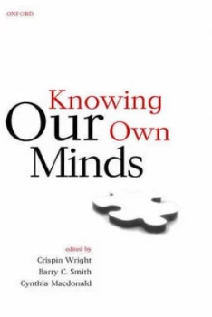 Image of Knowing Our Own Minds by Crispin Wright Book