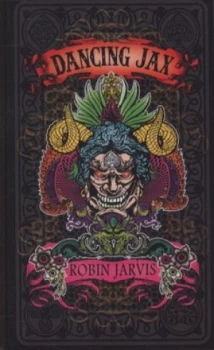 Image of Dancing Jax by Robin Jarvis Hardback