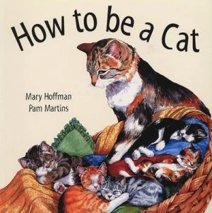 Image of How to Be a Cat by Mary Hoffman Paperback