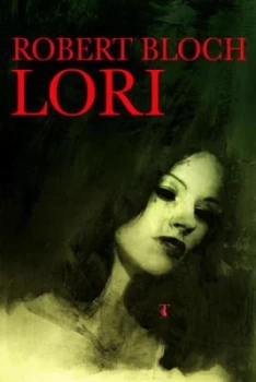 Image of Lori by Robert Bloch Paperback