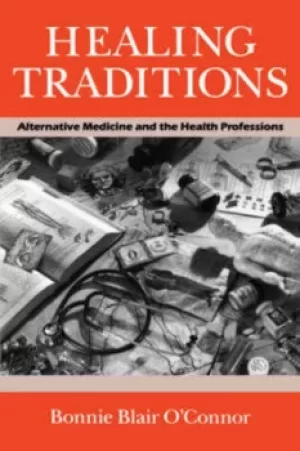 Image of Healing Traditions by Bonnie Blair O'Connor