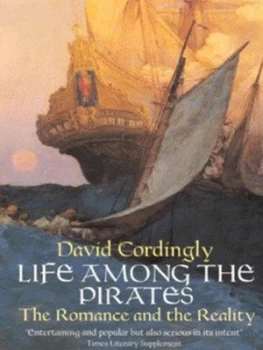 Image of Life among the Pirates by David Cordingly Paperback