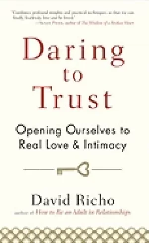 Image of daring to trust opening ourselves to real love and intimacy