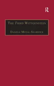 Image of The Third Wittgenstein The Post-Investigations Works