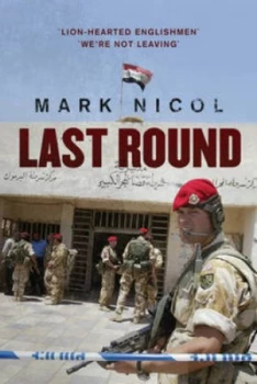 Image of Last Round by Mark Nicol Hardback