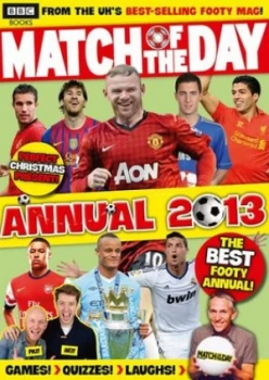 Image of Match of the Day Annual 2013 by Match of the Day Magazine Hardback