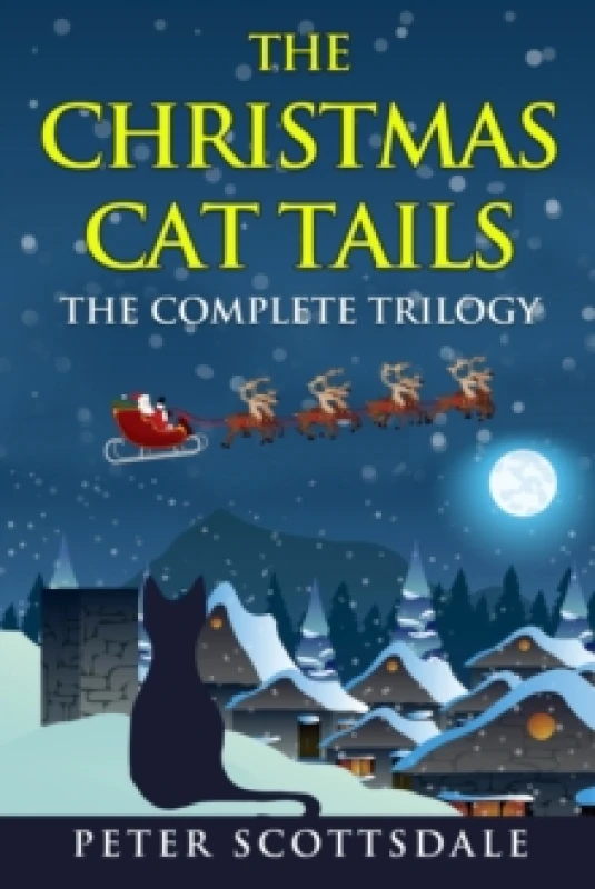 Image of The Christmas Cat Tails : The Complete Trilogy Paperback / softback