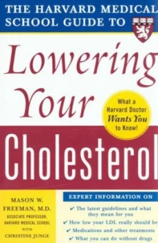 Image of THe Harvard Medical School guide to lowering your cholesterol by Mason W Freeman
