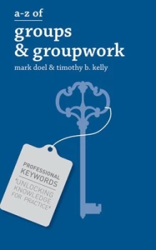 Image of A-Z of groups & groupwork by Mark Doel