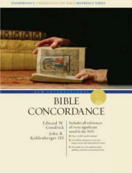 Image of New International Bible Concordance by Edward W Goodrick and John R Kohlenberger Hardback