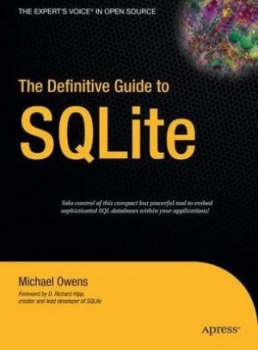 Image of The Definitive Guide to Sqlite by Mike Owens Hardback