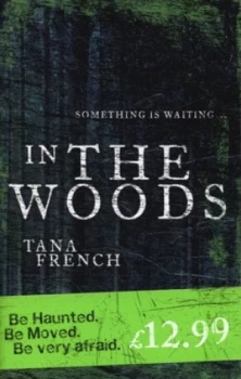 Image of In the Woods by Tana French Hardback