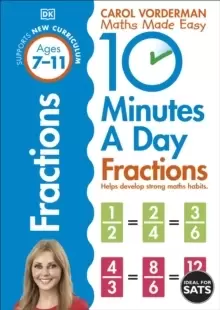Image of 10 Minutes A Day Fractions, Ages 7-11 (Key Stage 2) : Supports the National Curriculum, Helps Develop Strong Maths Skills