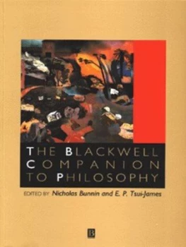 Image of The Blackwell Companion to Philosophy by Eric Tsui-James Paperback