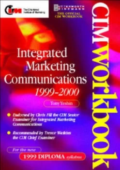 Image of Integrated Marketing Communications 1999-2000 by Tony Yeshin Paperback