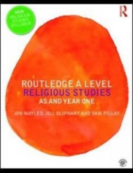 Image of Routledge A level religious studies AS and Year One by Jon Mayled