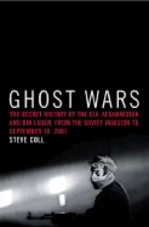 Image of ghost wars the secret history of the cia afghanistan and bin laden from the