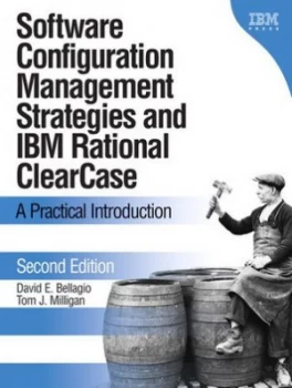 Image of Software Configuration Management Strategies and Ibm Rational Clearcase by David E. Bellagio Paperback