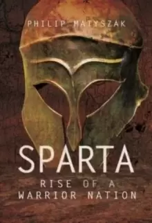 Image of Sparta : Rise of a Warrior Nation