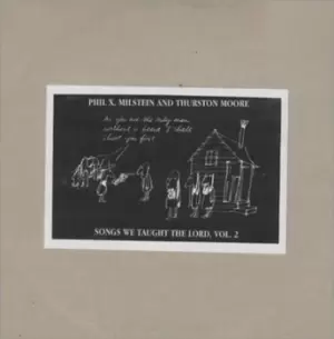 Image of Songs We Taught the Lord - Volume 2 by Phil X. Milstein & Thurston Moore Vinyl Album