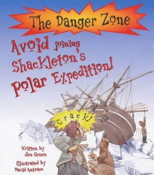 Image of Avoid Joining Shackletons Polar Expedition by Jen Green and David Antram Paperback