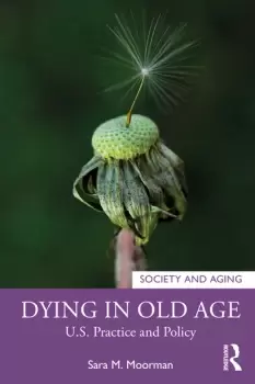 Image of Dying in Old AgeU.S. Practice and Policy