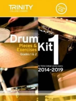 Image of Drum Kit 2014-2019 Book 1 Grades 1 and 2 Pieces and Exercises for Trinity Coll by Drum Kit Paperback