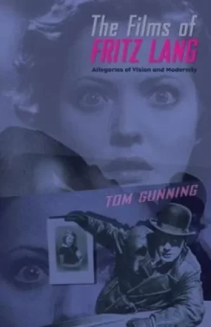 Image of The films of Fritz Lang by Tom Gunning